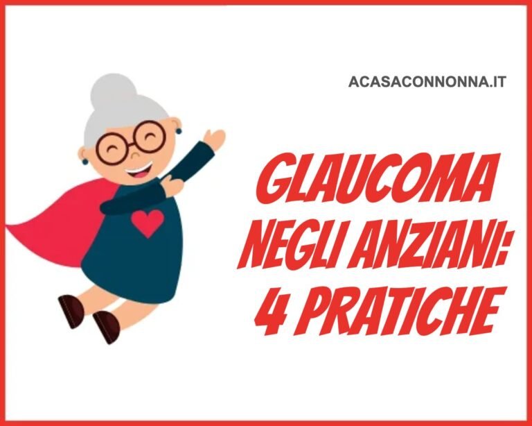 4 buone pratiche per il trattamento del glaucoma negli anziani