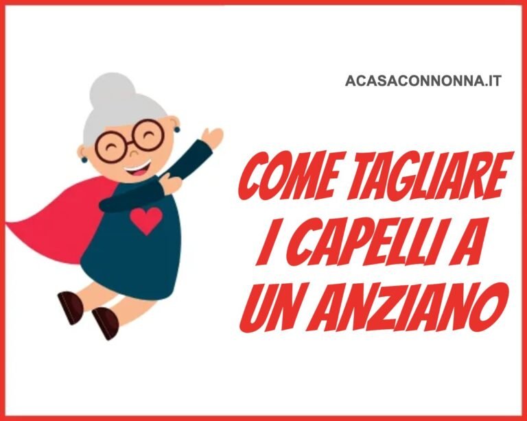 Come tagliare i capelli a un anziano