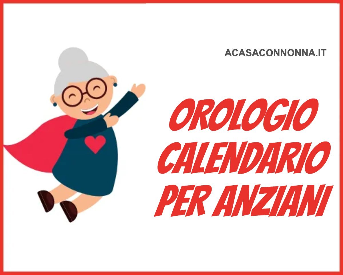 Orologio calendario per anziani