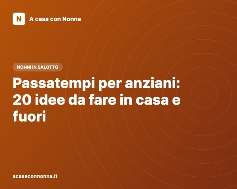 Passatempi per anziani: 20 idee da fare in casa e fuori